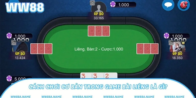 Cách chơi cơ bản trong game bài Liêng là gì?